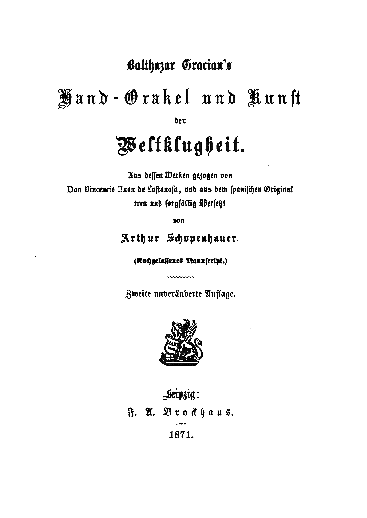 Balthasar Gracian: Hand-Orakel und Kunst der 
Weltklugheit, 1647