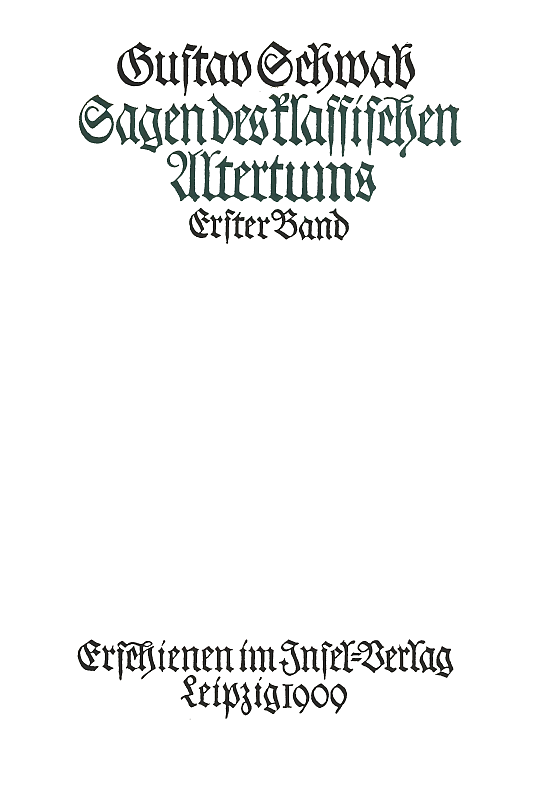Gustav Schwab: Sagen des klassischen Altertums, 1909